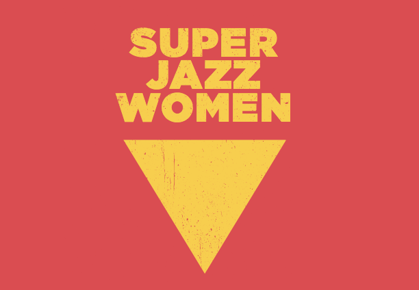 SUPER JAZZ WOMEN - Podcast