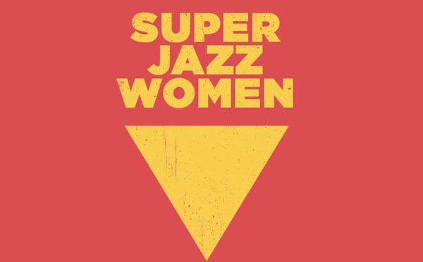 SUPER JAZZ WOMEN - Podcast